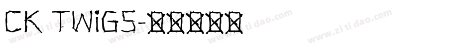 CK Twigs字体转换